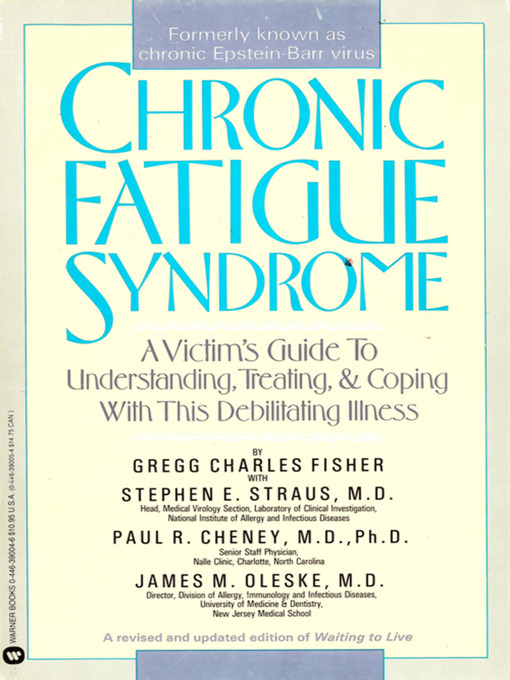 Title details for Chronic Fatigue Syndrome by Gregg Charles Fisher - Wait list